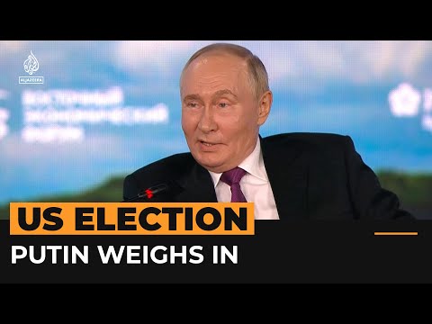 Putin says Russia will ‘support’ Harris in US election | Al Jazeera Newsfeed