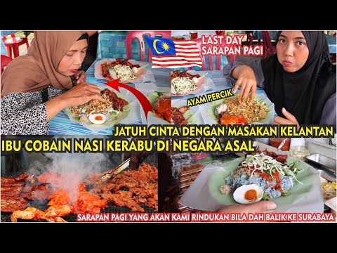 PENASARAN DENGAN NASI KERABU DI NEGARA ASAL MALAYSIA, AKHIRNYA IBU BOLEH COBA RASA YANG SEBENAR