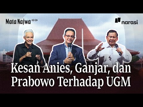 Kesan Anies, Ganjar, dan Prabowo Terhadap UGM | Mata Najwa