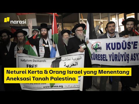 Neturei Kerta dan Orang Israel yang Menentang Aneksasi Tanah Palestina | Narasi Newsroom