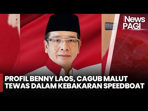 Sosok Benny Laos,  Cagub Maluku Utara Meninggal dalam Kecelakaan Speedboat – iNews Pagi 13/10