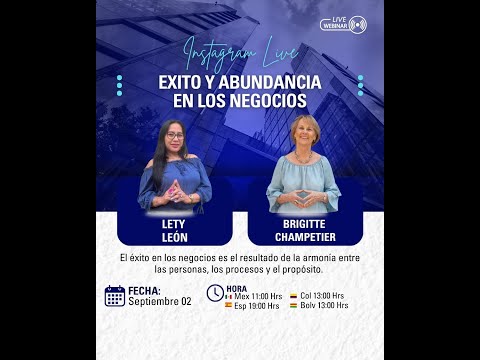 ENTREVISTA a Brigitte “ÉXITO y ABUNDANCIA en los NEGOCIOS ” con Lety Leon #constelacionesfamiliares