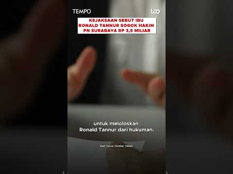 Kejaksaan Sebut Ibu Ronald Tannur Sogok Hakim PN Surabaya Rp 3,5 Miliar #shorts