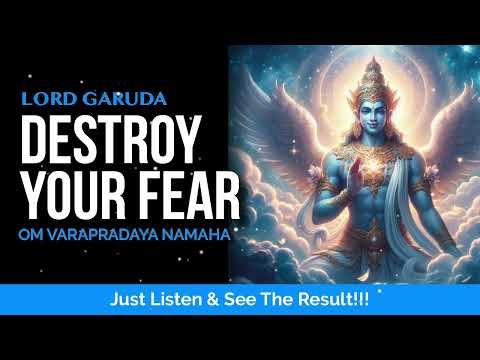 Lord Garuda Mantra to Remove Fear | Om Varapradaya Namaha