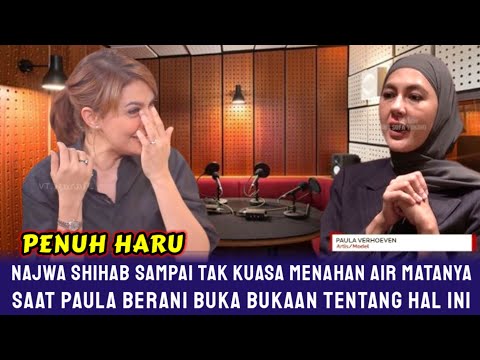 najwa shihab sampai tak kuasa menahan air matanya saat paula buka bukaan tentang hal ini