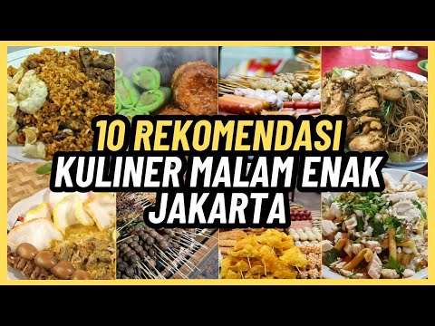 10 REKOMENDASI KULINER MALAM ENAK JAKARTA