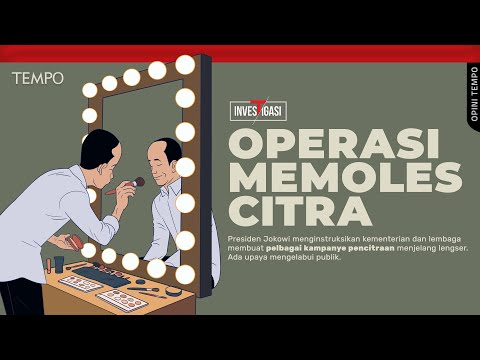 Operasi Memoles Citra Jokowi | Opini Tempo