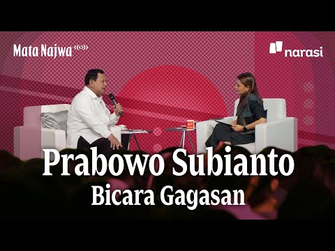 Prabowo Subianto Bicara Gagasan | Mata Najwa