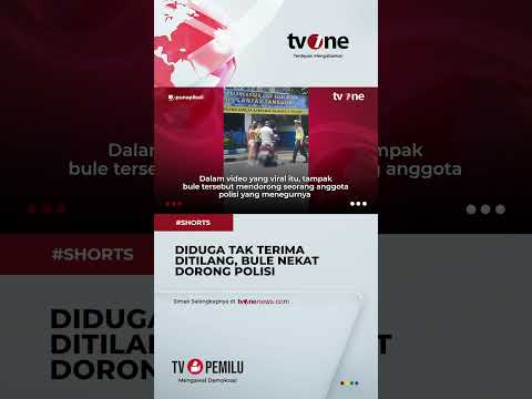 Viral! Aksi Bule Dorong Polisi Gegara Tak Terima Ditilang #shorts #tvone #news