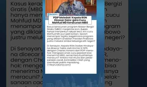 PDIP Meledak! Kepala BGN Diserbu Gara-gara Cucu Mahfud MD Keracunan MBG