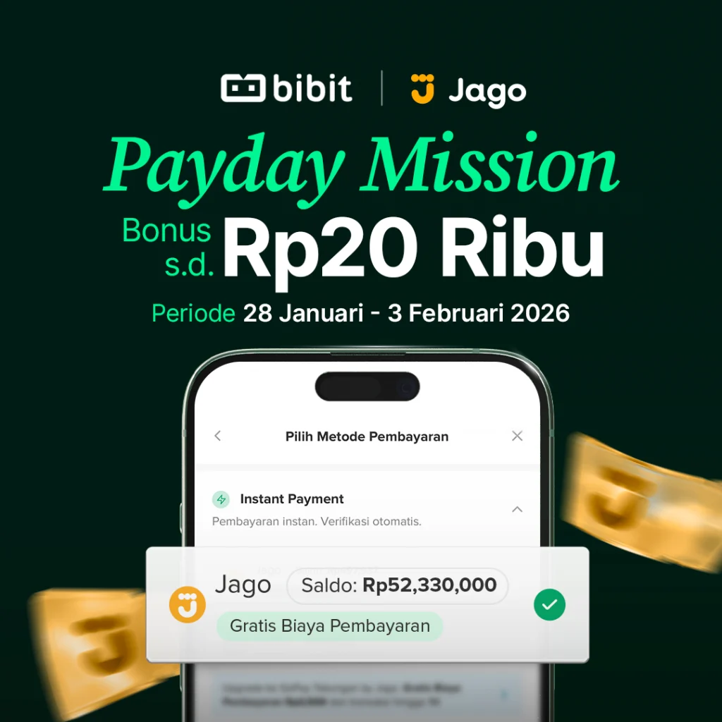 bibit-x-jago-payday-mission:-raih-bonus-up-to-rp20-ribu
