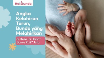 angka-kelahiran-turun,-bunda-yang-melahirkan-di-desa-ini-dapat-bonus-rp27-juta
