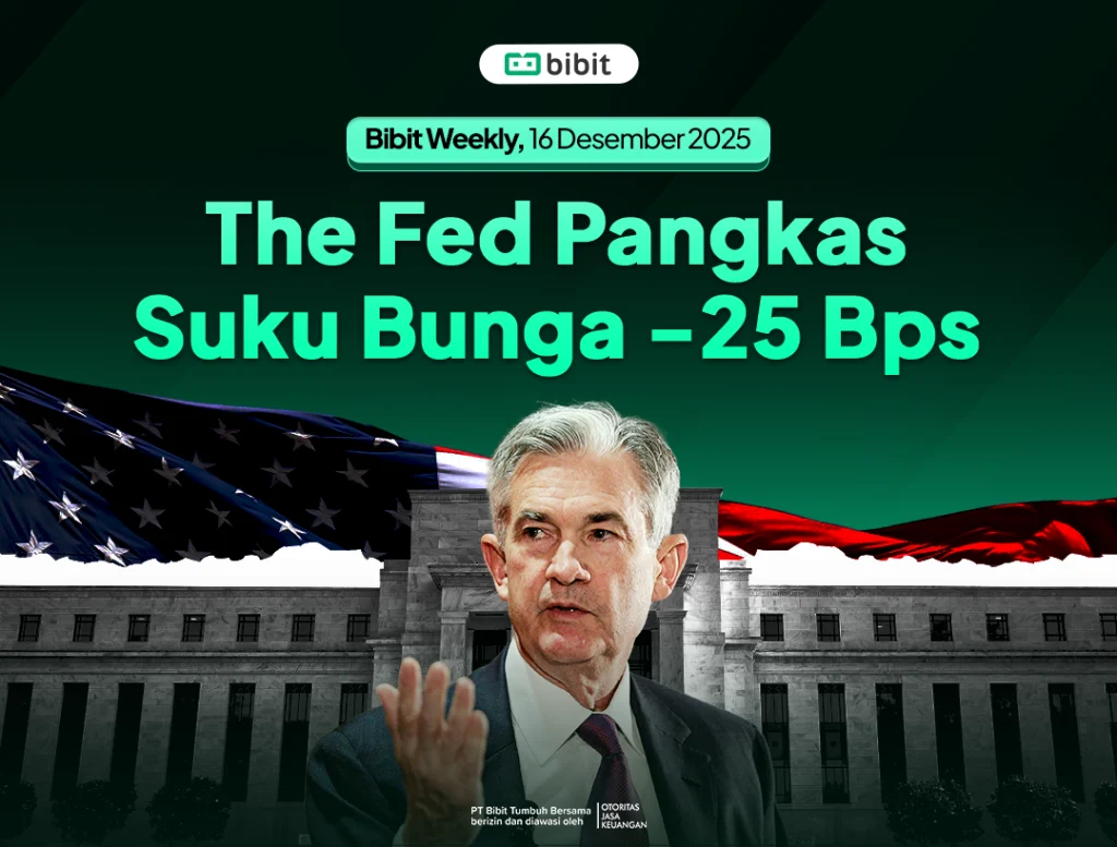 bibit-weekly-–-the-fed-pangkas-suku-bunga-25-bps