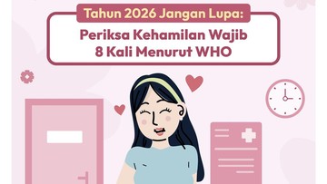 tahun-2026-jangan-lupa:-periksa-kehamilan-wajib-8-kali-menurut-who
