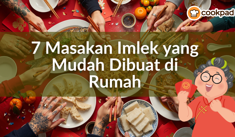 7-masakan-imlek-halal-pembawa-keberuntungan-yang-mudah-dibuat-di-rumah