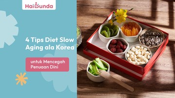 4-tips-diet-slow-aging-ala-korea-untuk-mencegah-penuaan-dini