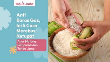 anti-boros-gas,-ini-5-cara-merebus-ketupat-agar-matang-sempurna-dan-tahan-lama