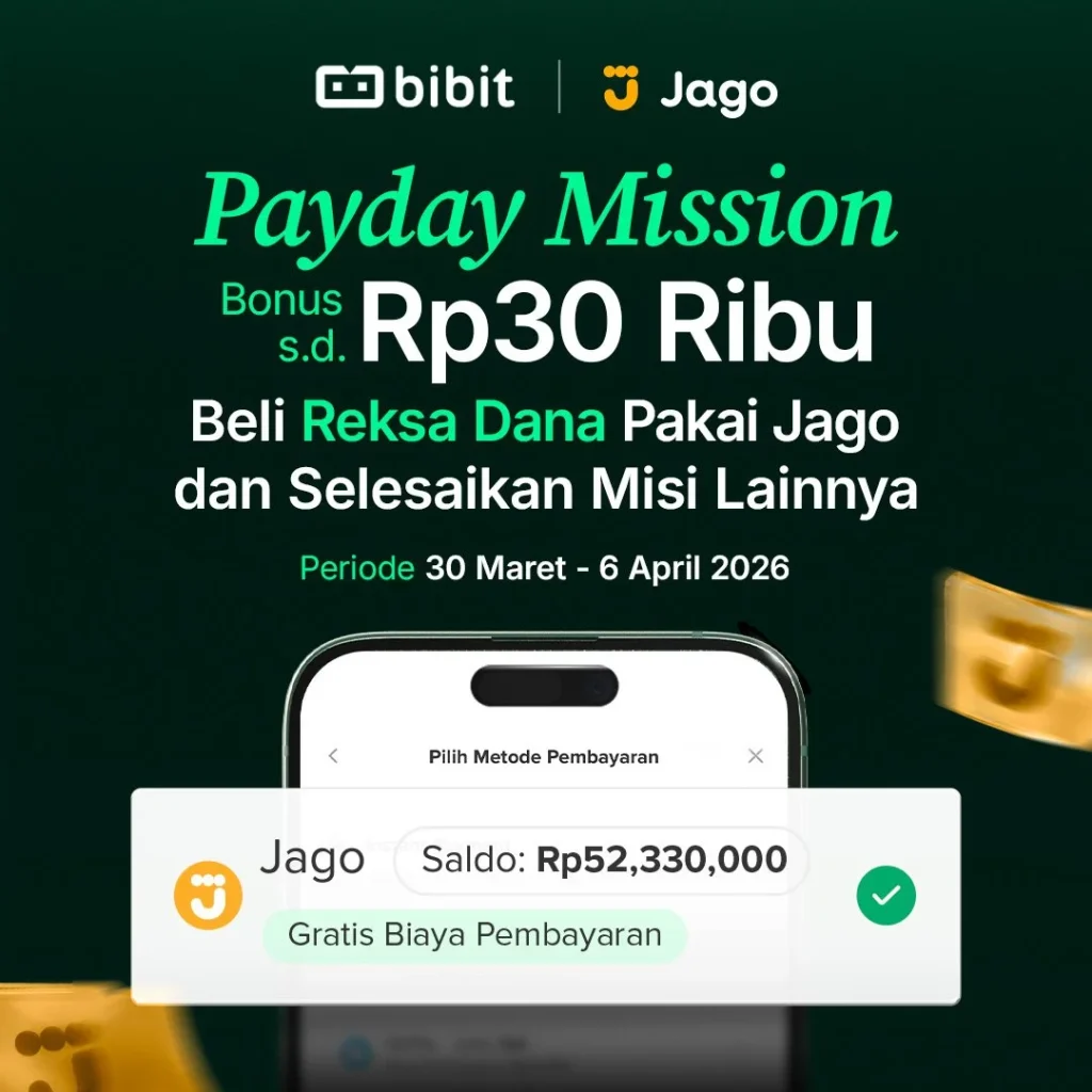 bibit-x-jago-payday-mission:-bonus-hingga-rp30-ribu