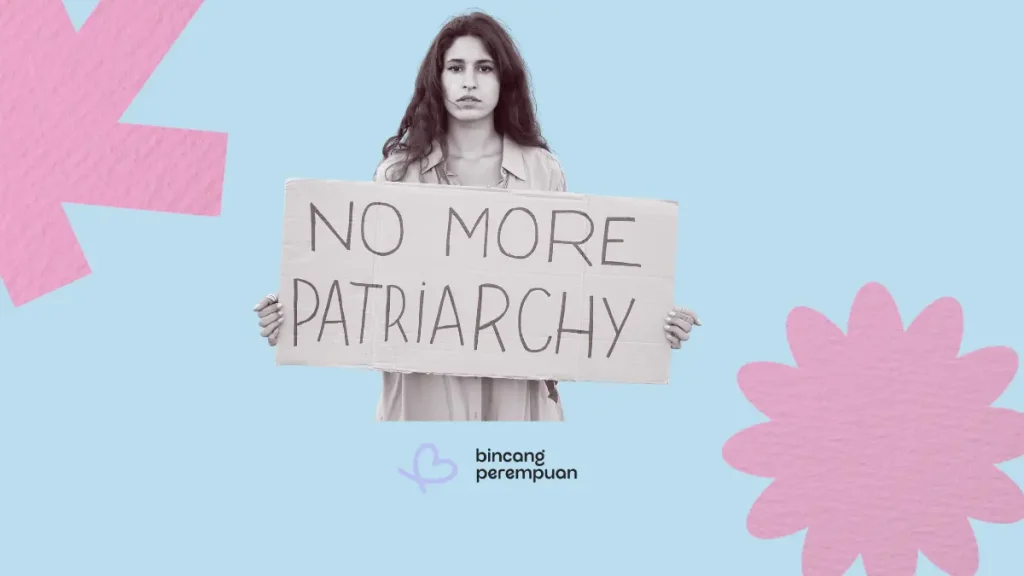 benarkah-patriarki-bisa-lindungi-perempuan?-mengenal-toxic-feminity