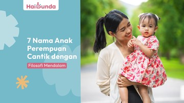 7-nama-anak-perempuan-cantik-dengan-filosofi-mendalam