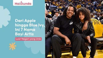 dari-apple-hingga-blue-ivy,-ini-7-nama-bayi-artis-luar-negeri-yang-unik