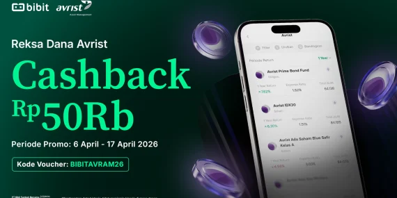 Promo Cashback Rp50 Ribu dengan Investasi Reksa Dana dari Avrist AM di Bibit