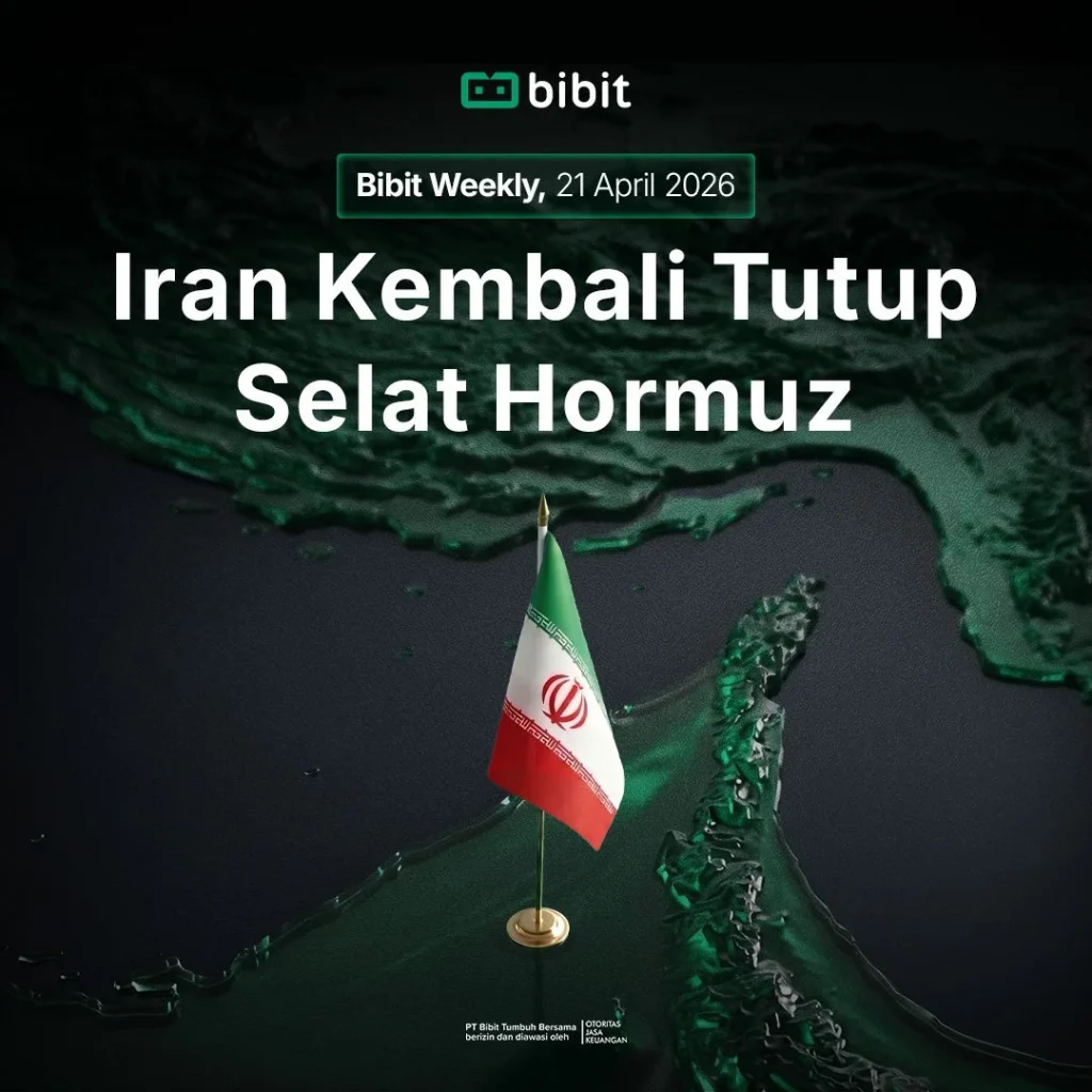 bibit-weekly-–-iran-kembali-tutup-selat-hormuz
