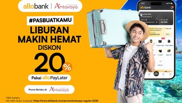 liburan-lebih-hemat!-dapatkan-diskon-20%-pakai-allo-paylater-di-antavaya