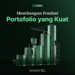bibit-insights-–-membangun-fondasi-portofolio-yang-kuat