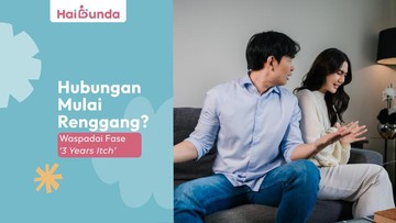 hubungan-mulai-renggang?-waspadai-fase-3-years-itch