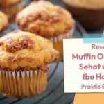 resep-muffin-oatmeal-sehat-untuk-ibu-hamil,-praktis-dan-enak