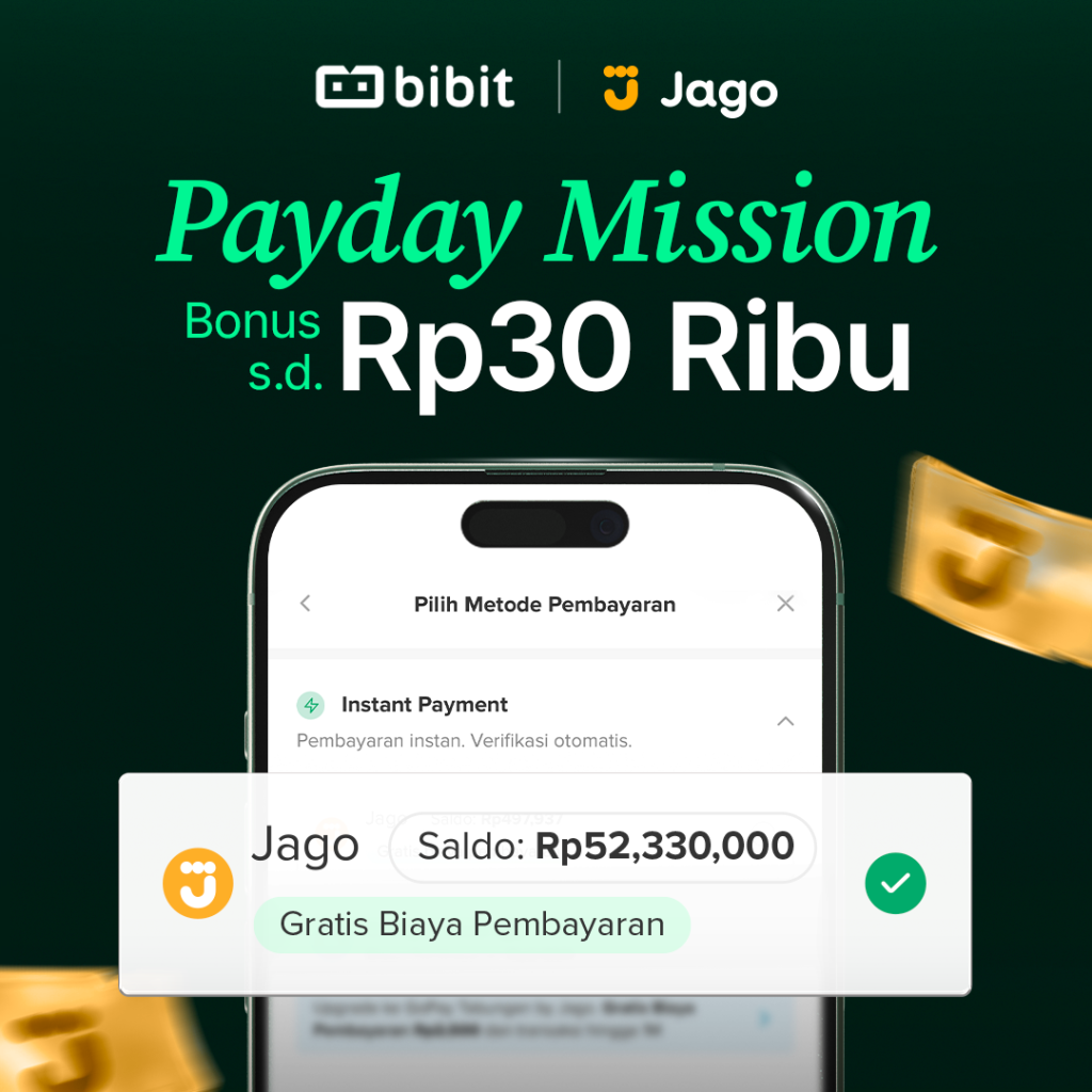bibit-x-jago-payday-mission:-bonus-hingga-rp30-ribu