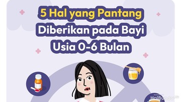 5-hal-yang-pantang-bunda-berikan-ke-bayi-usia-0-6-bulan
