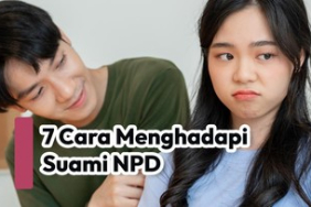 7-cara-menghadapi-suami-npd