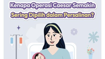 kenapa-operasi-caesar-semakin-sering-dipilih-dalam-persalinan?