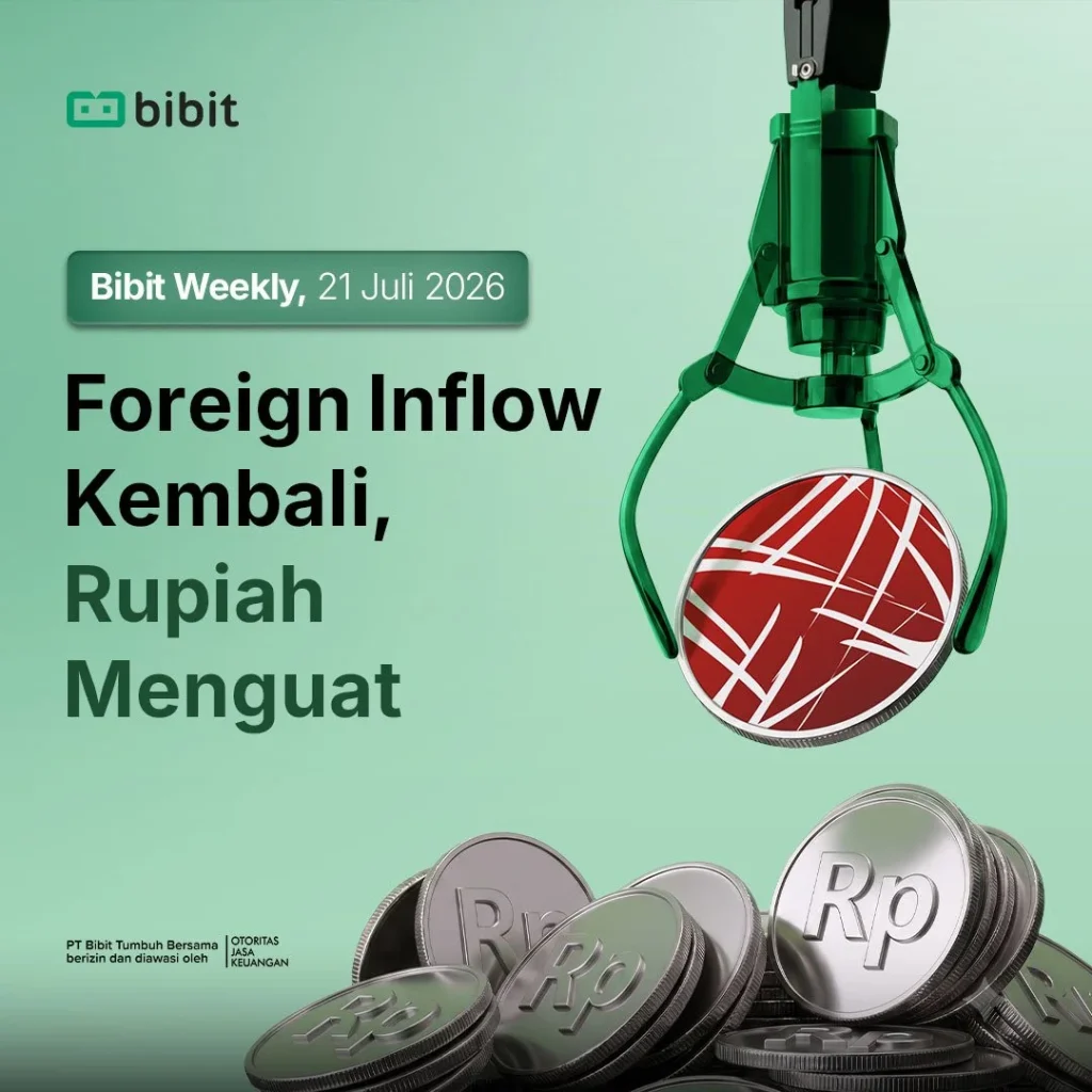 bibit-weekly-–-foreign-inflow-kembali,-rupiah-menguat