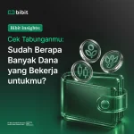 bibit-insights-–-cek-tabunganmu:-sudah-berapa-banyak-dana-yang-bekerja-untukmu?