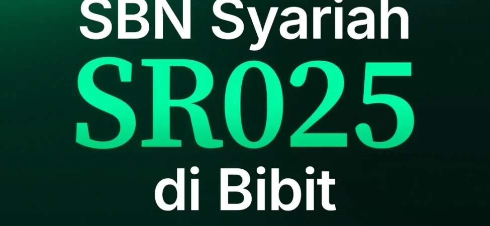 sbn-syariah-sr025-sudah-bisa-dibeli-di-bibit,-imbal-hasil-6,90%-fixed-rate