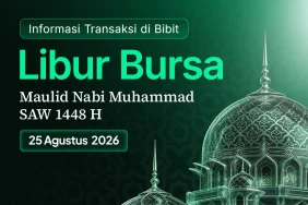 informasi-transaksi-di-bibit-libur-bursa-maulid-nabi-muhammad-saw-1448-h