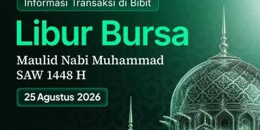 informasi-transaksi-di-bibit-libur-bursa-maulid-nabi-muhammad-saw-1448-h