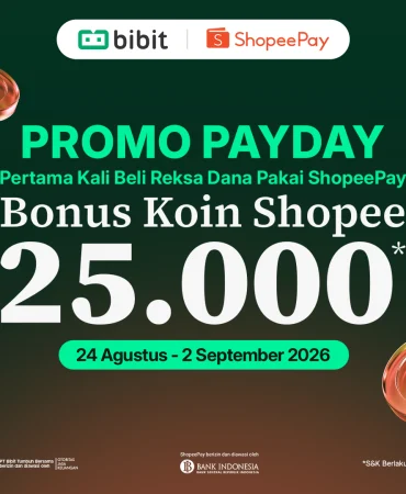 payday-promo:-investasi-reksa-dana-di-bibit-pakai-shopeepay,-raih-bonus-25.000-koin-shopee