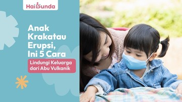 anak-krakatau-erupsi,-ini-5-cara-lindungi-keluarga-dari-abu-vulkanik